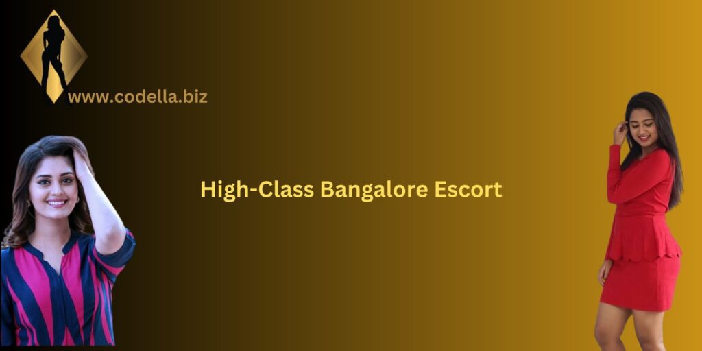 High class escorts in bangalore